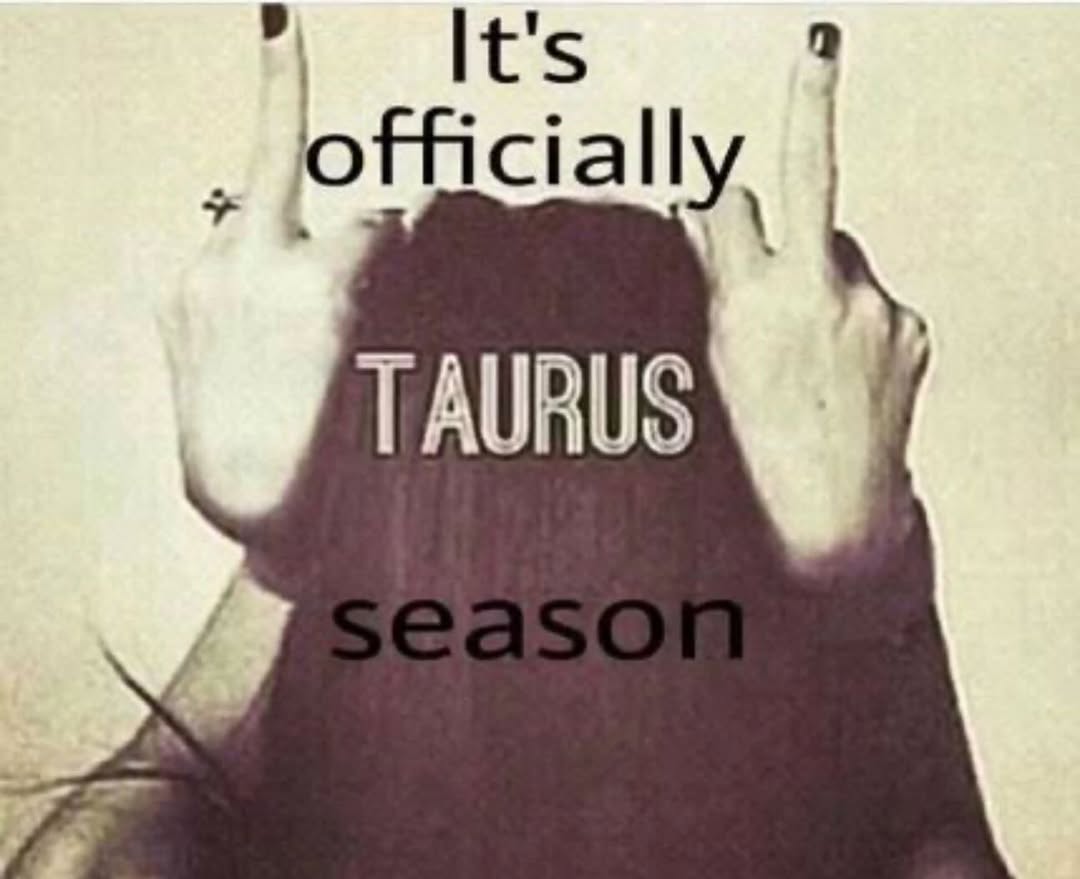 #taurusszn♉️ #tauruswoman #maytaurus♉️ #taurusgang♉️ #420