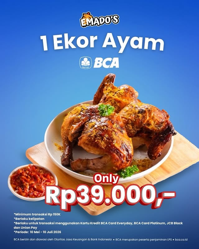 Dapatkan Harga Spesial 39rb untuk 1 Ekor Ayam + Sambal dengan Kartu Kredit dan Debit BCA!- Harga spesial berlaku dengan minimum transaksi Rp150.000- ⁠Berlaku di semua store Emados- ⁠Berlaku pembayaran dengan Qris, Kartu Debit dan Kredit BCA Everyday Card, BCA Card Platinum, BCA JCB Black & BCA UnionPay- ⁠Periode Promo hingga 10 Juli 2026..#Emados #PromoBCA #KartuKredit #Ayampanggang #1EkorAyam by @emados.shawarma