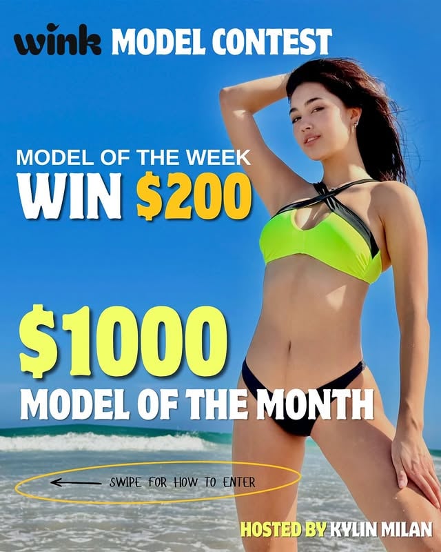 It’s here!! ✨ We’re officially launching the Wink Model Contest on Monday — a weekly spotlight for models and creators ready to grow their audience, build their brand, and win real prizes.EVERY WEEK:Submissions open Monday at 12AM PSTSubmissions close Thursday at 11:59PM PSTWinner is announced Sunday 💫Each week’s winner receives:✨ $200 cash✨ A bikini✨ Interview with Kylin that will be shared across socialsWeekly winners are also entered for a chance to become Model of the Month and win $1,000+ 💫TO ENTER:👙 Post a reel in your favorite bikini🎥 Say “Wink Model of the Week entry” in your caption or video🤝 Invite @winkcreator as collaborator🏷️ Use #winkmodelcontest (this is how we verify submissions)Your moment starts…MONDAY!!💥 by @kylinmilan