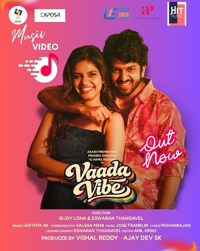 THE VIBE IS HERE 🔥#VaadaVibe is officially out now! 🎶✨A song made with passion, energy, celebration, and pure vibes — and today we finally share it with all of you. From every beat to every frame, this journey has been special, and your love means everything to us ❤️Turn up the volume, feel the groove, and celebrate the vibe with us! 💃🕺Watch • Share • Repeat 🎧Thank you to everyone who supported and believed in this project. Let’s make #VaadaVibe a celebration together! 🚀Starring: @akash__premkumar @pranikadhakshuMusic: @josefranklinmusicLyrics: @mohanrajan_lyriciSung by: @adithyark.musicProduced by: @exposr.co @etfilms_in@salsaamaniflows @ashiq_vj @bijoylona @anilkrish8 @salsaamanismovestudio#NowStreaming #MusicVideoRelease #TamilMusic #APInternational #NewMusic #FeelTheVibe #Hitmusic #UIE #Outnow #VaadaVibe by @pranikadhakshu