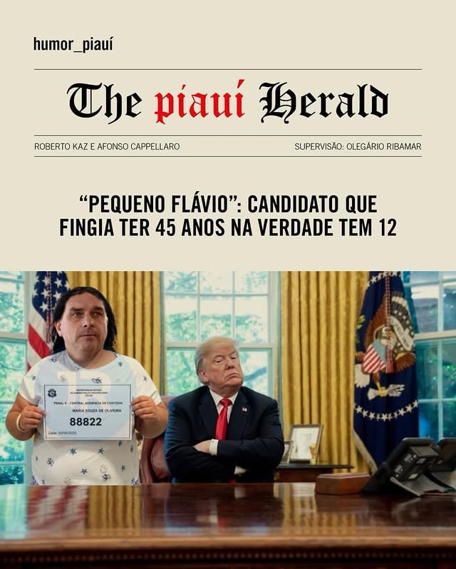 [seção de humor da piauí]LEI FELCA - Mais um drama em Santa Catarina. Depois do caso da "Pequena Amanda", a mulher de 37 anos que fingia ter 12, o cidadão catarinense se vê agora diante do caso do "Pequeno Flávio", o candidato de 12 anos que finge ter 45. O caso veio à tona após o Pequeno Flávio encontrar o presidente americano Donald Trump para pedir que ele destruísse o Brasil."Em primeiro lugar, é preciso elogiar o pai dessa criança, que a fez acreditar que ela pode ser presidente do Brasil mesmo tendo somente 12 anos de idade", disse o pediatra Daniel Becker, referência no assunto. "Parentalidade de qualidade é aquela que deixa os filhos sonharem, e que não exerce freios excessivos, mesmo quando o plano do filho é boicotar uma vez mais o sistema financeiro nacional."Leia a íntegra no site da piauí. Link na bio e nos stories. Por @real_betokaz_oficial_vale_esse e @afonsocappellaro by @revistapiaui