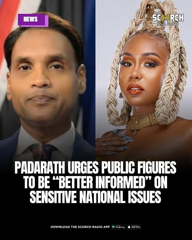Public Utilities Minister Barry Padarath is urging public figures to speak more responsibly and be better informed before commenting on sensitive national issues, following soca artiste Nailah Blackman’s remarks on the Kaia Sealy matter. 

Blackman had called for empathy in a social media post, saying she felt compelled to speak out despite usually avoiding controversial topics, and described the situation as “not right.” 

Responding to the wider public debate, Padarath said commentary should be based on fact rather than emotion, stressing that such matters are not “a popularity contest.” 

He also reiterated confidence in the independence of the Office of the Director of Public Prosecutions, as discussions around the issue continue across political and public spheres.

#SCORCHNews #SCORCHRadio #AlwaysOnAlwysPumpin
