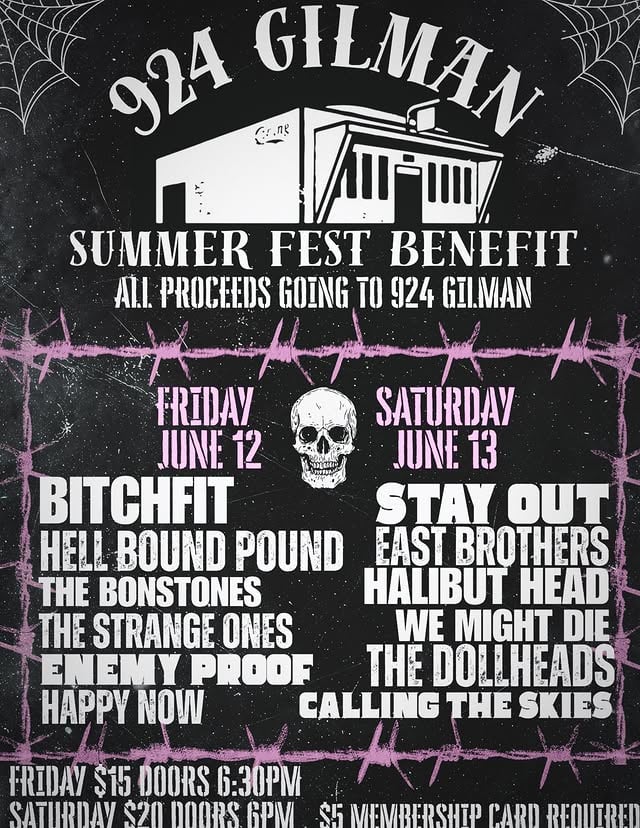 NEXT WEEK!! 924 GILMAN SUMMER BENEFIT2 STACKED NIGHTS FRIDAY JUNE 12th BITCHFITHELL BOUND POUND THE BONSTONES THE STRANGE ONES ENEMY PROOF HAPPY NOW SATURDAY JUNE 13th STAY OUTEAST BROTHERS HALIBUT HEADWE MIGHT DIETHE DOLLHEADS CALLING THE SKIESSEE YOU IN THE PIT by @924gilmanstreet