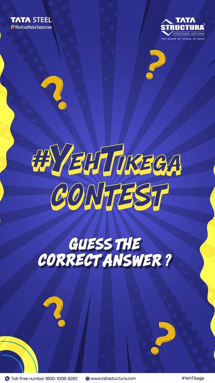 #ContestAlert 🚨
Think you know your steel? Answer all 5 questions correctly and win exclusive rewards! 🏆

How to participate:
1️⃣ Follow @TataStructura
2️⃣ Tag 5 friends in the comments
3️⃣ Use #YehTikega
4️⃣ Submit your answers in the comments.

The contest closes on June 13. Good luck! 🍀

#Contest #Giveaway #YehTikega #TataStructura