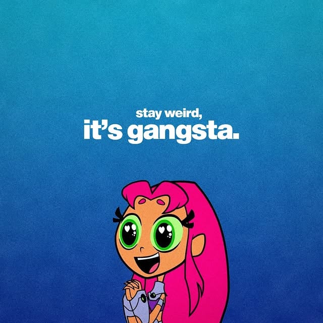 stay weird, it’s gangsta. by @vleucs