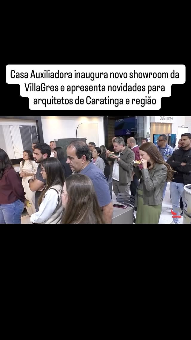 Casa Auxiliadora inaugura novo showroom da VillaGres e apresenta novidades para arquitetos de Caratinga e regiãoA Casa Auxiliadora promoveu, na noite desta segunda-feira, a inauguração do novo showroom da marca VillaGres em sua loja de Caratinga. O espaço foi desenvolvido para apresentar as principais tendências em revestimentos, porcelanatos e soluções para projetos arquitetônicos, reunindo profissionais da área, parceiros e convidados especiais.A novidade contou com uma apresentação realizada pela equipe da empresa para arquitetos e especificadores, destacando os lançamentos da marca, além de aplicações e combinações que auxiliam no desenvolvimento de projetos residenciais e comerciais.Durante o evento, arquitetos, designers de interiores e profissionais da construção civil tiveram a oportunidade de conhecer as novas coleções da VillaGres, que se destacam pelo design contemporâneo, pela variedade de acabamentos e pela tecnologia empregada na fabricação dos produtos.Segundo a direção da Casa Auxiliadora, a implantação do showroom representa mais um investimento voltado à valorização dos profissionais da arquitetura e do setor da construção civil, oferecendo um espaço de inspiração e atendimento especializado para a criação de ambientes modernos, funcionais e sofisticados. by @tvsupercanal